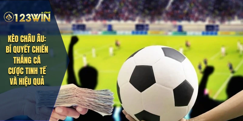 kèo châu âu